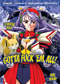 Gotta Fuck 'EM all! DVD [Hentai Anime]