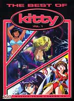 Best of Kitty Collection Vol. 1 (Orchid Emblem/ Advancer Tina/ Battle Team Lakers Ex) [Hentai DVD]