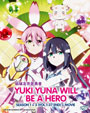 Yuki Yuna Will Be A Hero (Yuki Yuna is a Hero) Season 1+3 (Vol. 1-37 End) + Movie - *English Subbed*