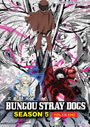 Bungou Stray Dogs (Bungo Stray Dogs) Season 5 (Vol 1-11 End) - *English Dubbed*